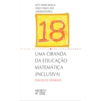 Uma ciranda da educação matemática (inclusiva): diálogos diversos