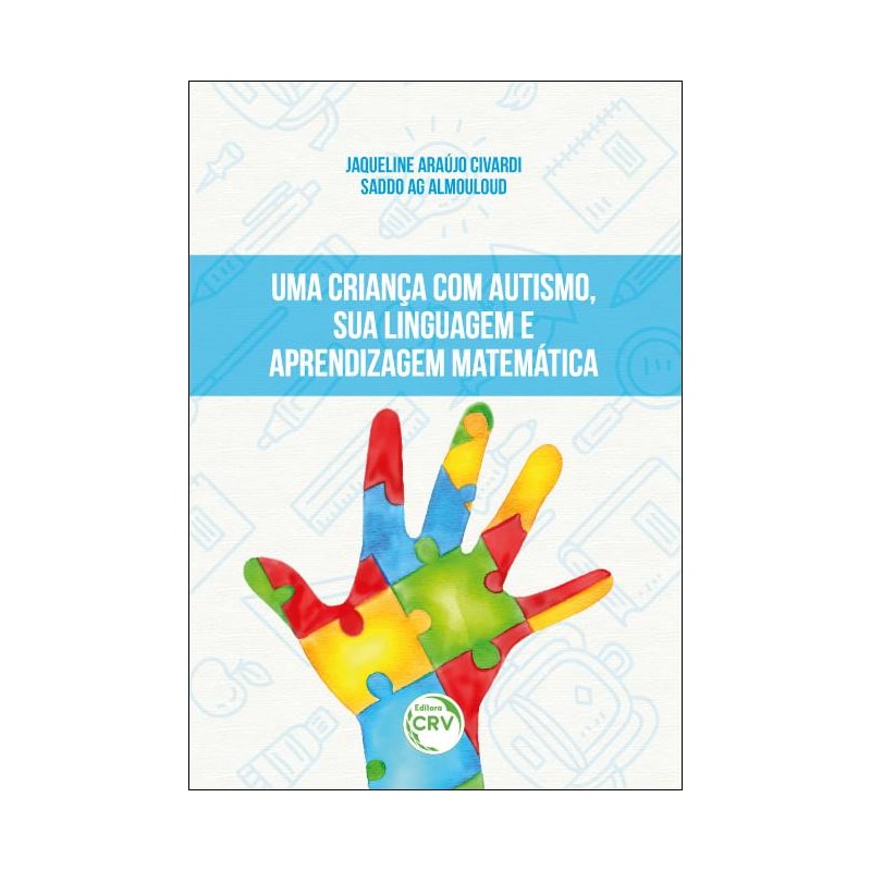 UMA CRIANÇA COM AUTISMO, SUA LINGUAGEM E APRENDIZAGEM MATEMÁTICA