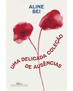 UMA DELICADA COLEÇÃO DE AUSÊNCIAS