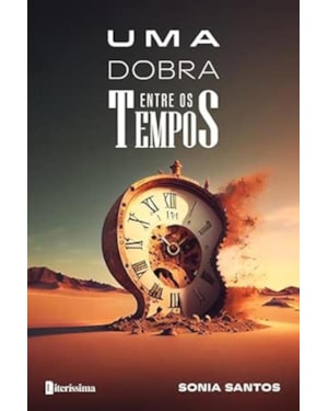 UMA DOBRA ENTRE OS TEMPOS