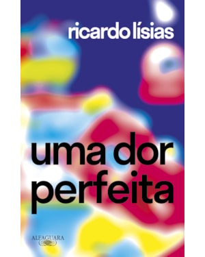 UMA DOR PERFEITA