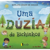 UMA DÚZIA DE BICHINHOS