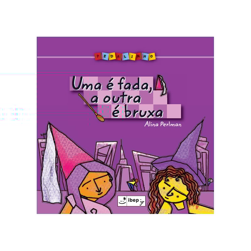UMA É FADA, A OUTRA É BRUXA