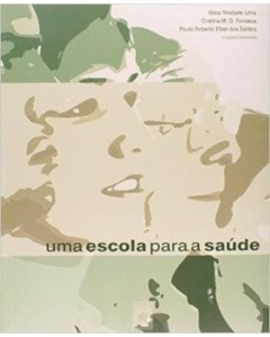 UMA ESCOLA PARA A SAÚDE