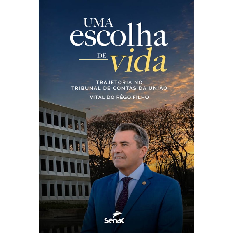 UMA ESCOLHA DE VIDA: TRAJETÓRIA NO TRIBUNAL DE CONTAS DA UNIÃO