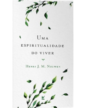 Uma espiritualidade do viver