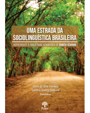 UMA ESTRADA DA SOCIOLINGUÍSTICA BRASILEIRA