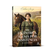 UMA EXCÊNTRICA ALEMÃ POR INSISTÊNCIA - COLEÇÃO OS FLEMMINGS - LIVRO 3