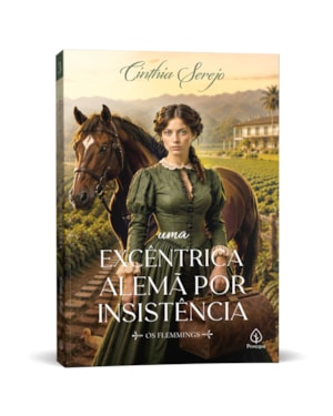 UMA EXCÊNTRICA ALEMÃ POR INSISTÊNCIA - COLEÇÃO OS FLEMMINGS - LIVRO 3