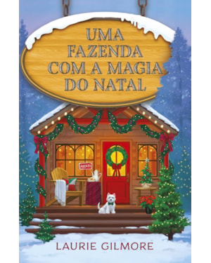 UMA FAZENDA COM A MAGIA DO NATAL: SÉRIE AMORES DE DREAM HARBOR