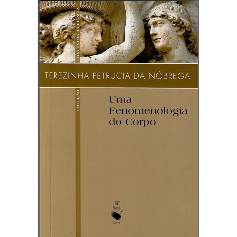 UMA FENOMENOLOGIA DO CORPO