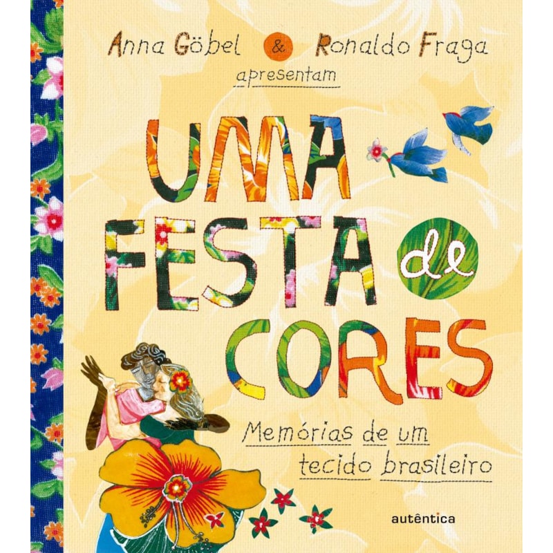 UMA FESTA DE CORES - BROCHURA: MEMÓRIAS DE UM TECIDO BRASILEIRO