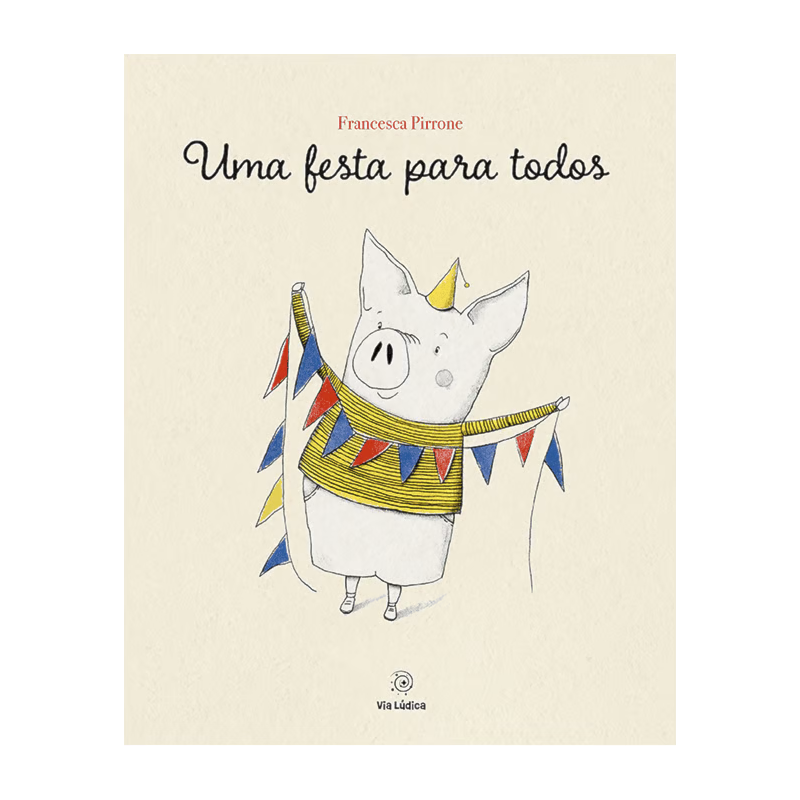 Uma festa para todos