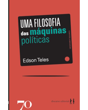 Uma Filosofia das Máquinas Políticas
