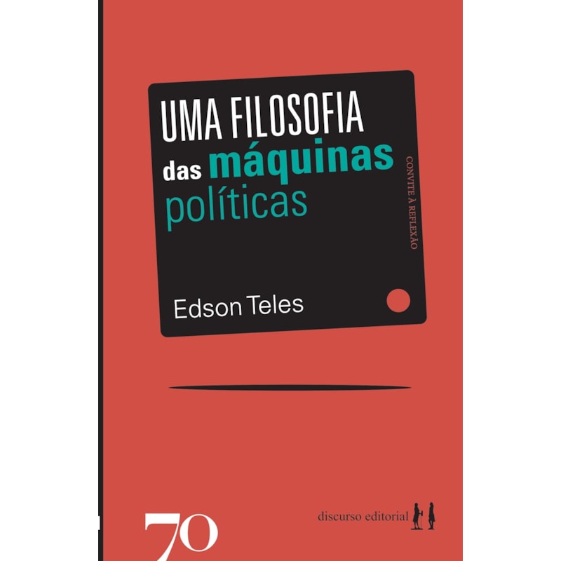 Uma Filosofia das Máquinas Políticas
