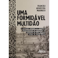 UMA FORMIDÁVEL MULTIDÃO: A POLÍTICA INDÍGENA E A AUTONOMIA MBAYÁ-GUAICURU NA CONSTRUÇÃO DA FRONTEIRA NO ALTO PARAGUAI (FINAL DO SÉCULO XVIII)