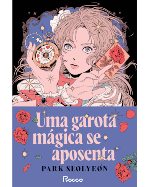UMA GAROTA MÁGICA SE APOSENTA