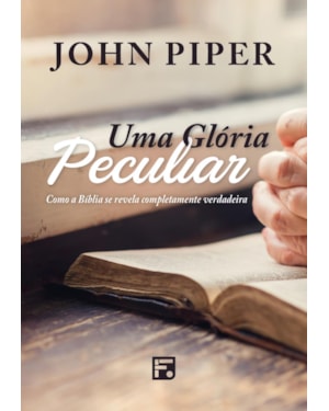 UMA GLÓRIA PECULIAR