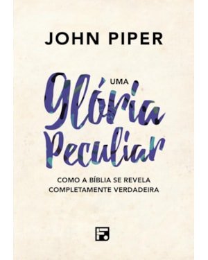 UMA GLÓRIA PECULIAR
