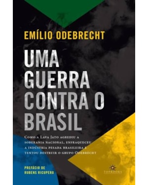 UMA GUERRA CONTRA O BRASIL