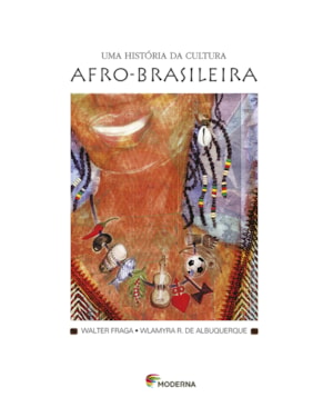 Uma história da cultura afro-brasileira