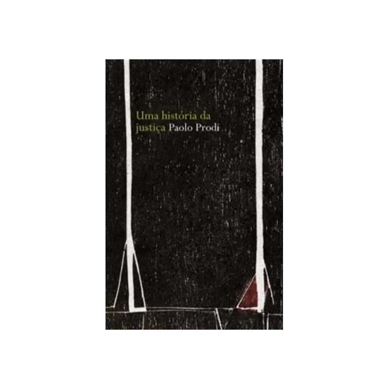 Uma história da justiça