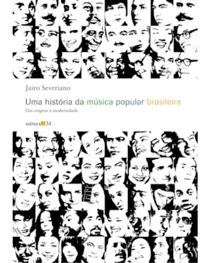 Uma história da música popular brasileira: das origens à modernidade