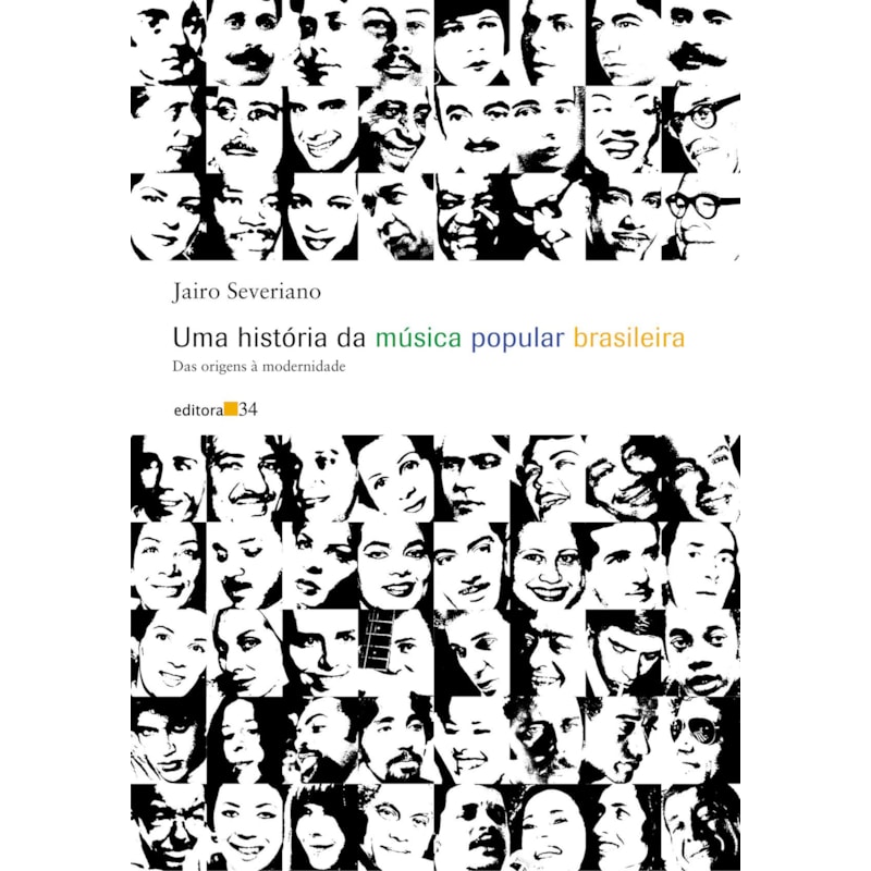 Uma história da música popular brasileira: das origens à modernidade