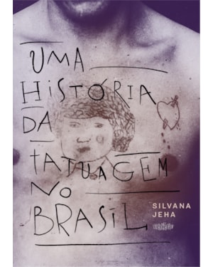 UMA HISTÓRIA DA TATUAGEM
