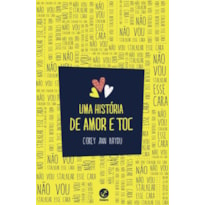 UMA HISTÓRIA DE AMOR E TOC