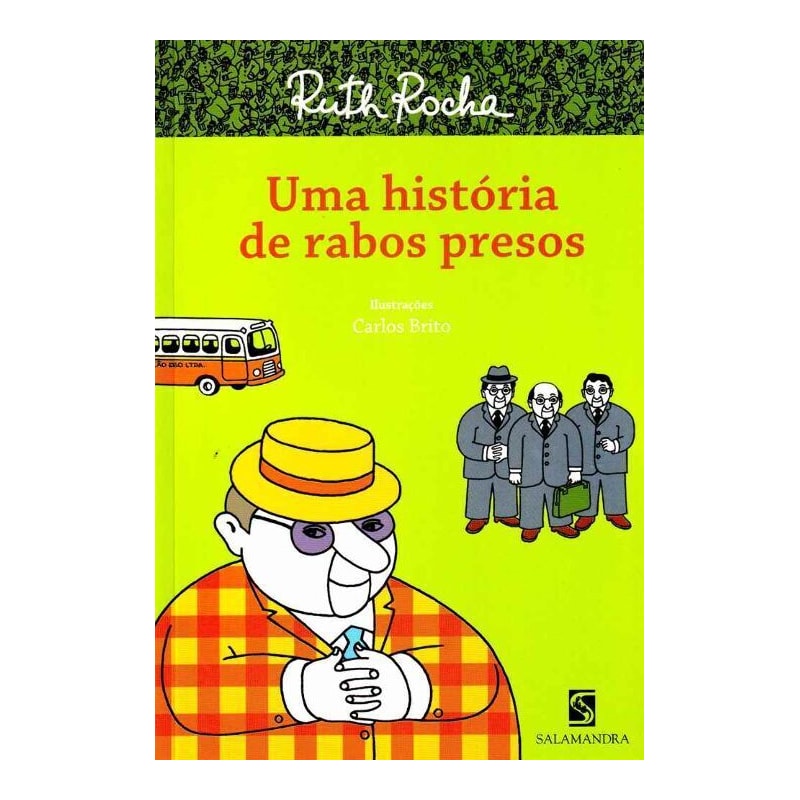 Uma história de rabos presos