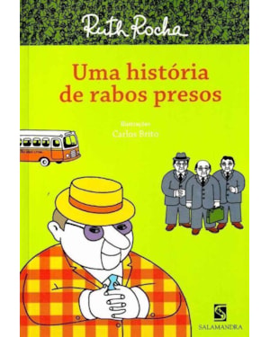 Uma história de rabos presos