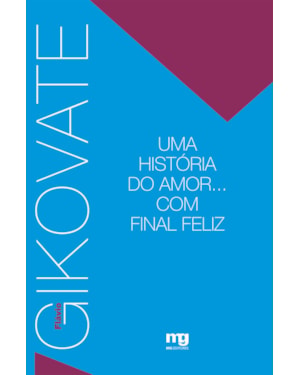 UMA HISTÓRIA DO AMOR... COM FINAL FELIZ