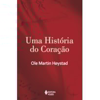 UMA HISTÓRIA DO CORAÇÃO