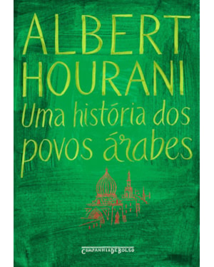 UMA HISTÓRIA DOS POVOS ÁRABES