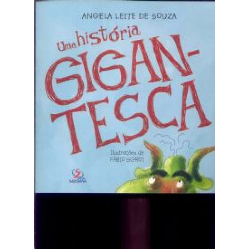 UMA HISTORIA GIGANTESCA