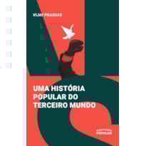 UMA HISTÓRIA POPULAR DO TERCEIRO MUNDO