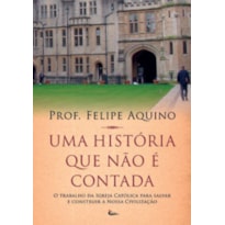 UMA HISTORIA QUE NAO E CONTADA