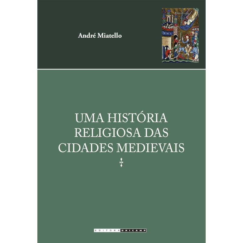 UMA HISTÓRIA RELIGIOSA DAS CIDADES MEDIEVAIS