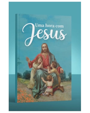 UMA HORA COM JESUS