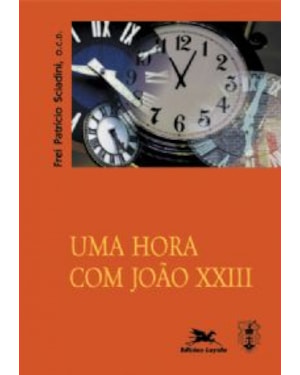 Uma hora com João XXIII - Oração