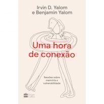 UMA HORA DE CONEXÃO: SESSÕES SOBRE MEMÓRIA E VULNERABILIDADE