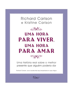 UMA HORA PARA VIVER, UMA HORA PARA AMAR