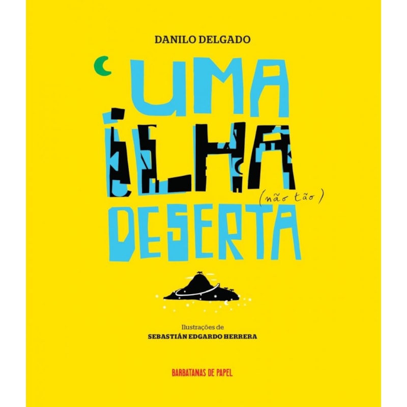 UMA ILHA (NÃO TÃO) DESERTA