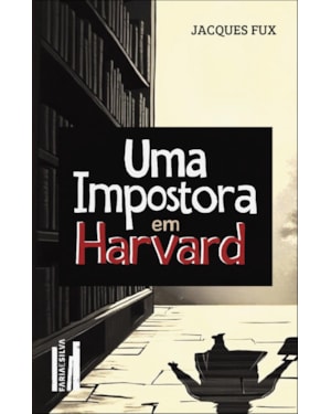 Uma impostora em Harvard