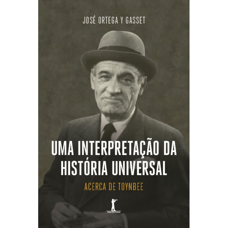 UMA INTERPRETAÇÃO DA HISTÓRIA UNIVERSAL