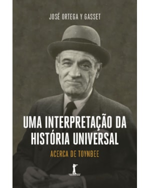 UMA INTERPRETAÇÃO DA HISTÓRIA UNIVERSAL