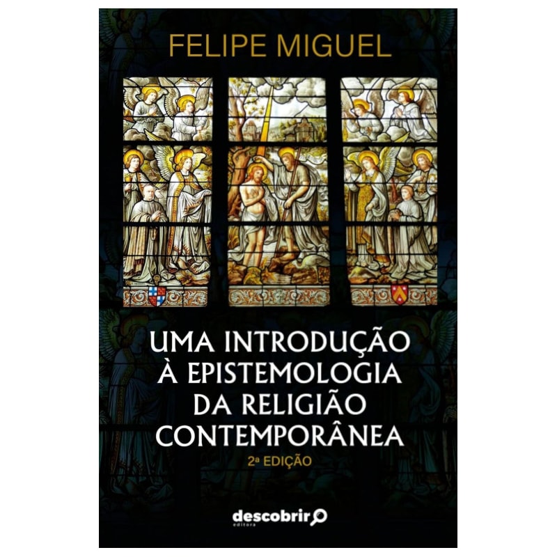 UMA INTRODUÇÃO À EPISTEMOLOGIA DA RELIGIÃO CONTEMPORÂNEA