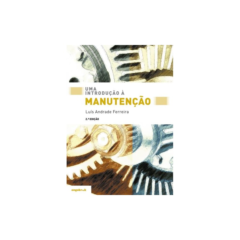 Uma introdução à manutenção -2.ª edição