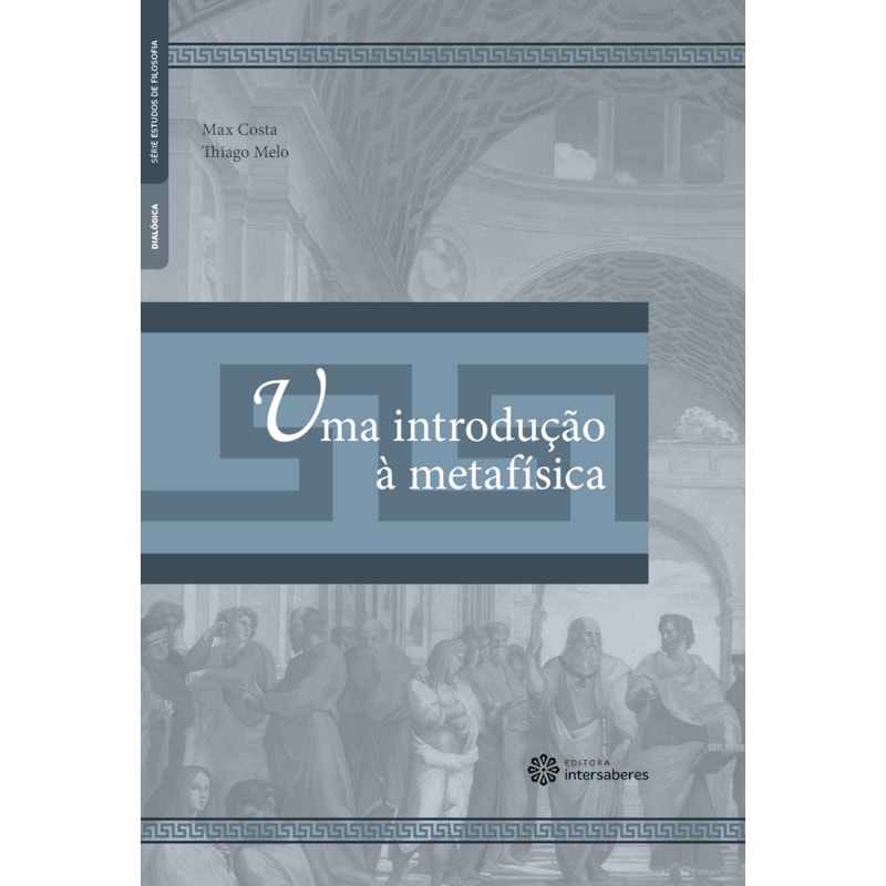 UMA INTRODUÇÃO À METAFÍSICA